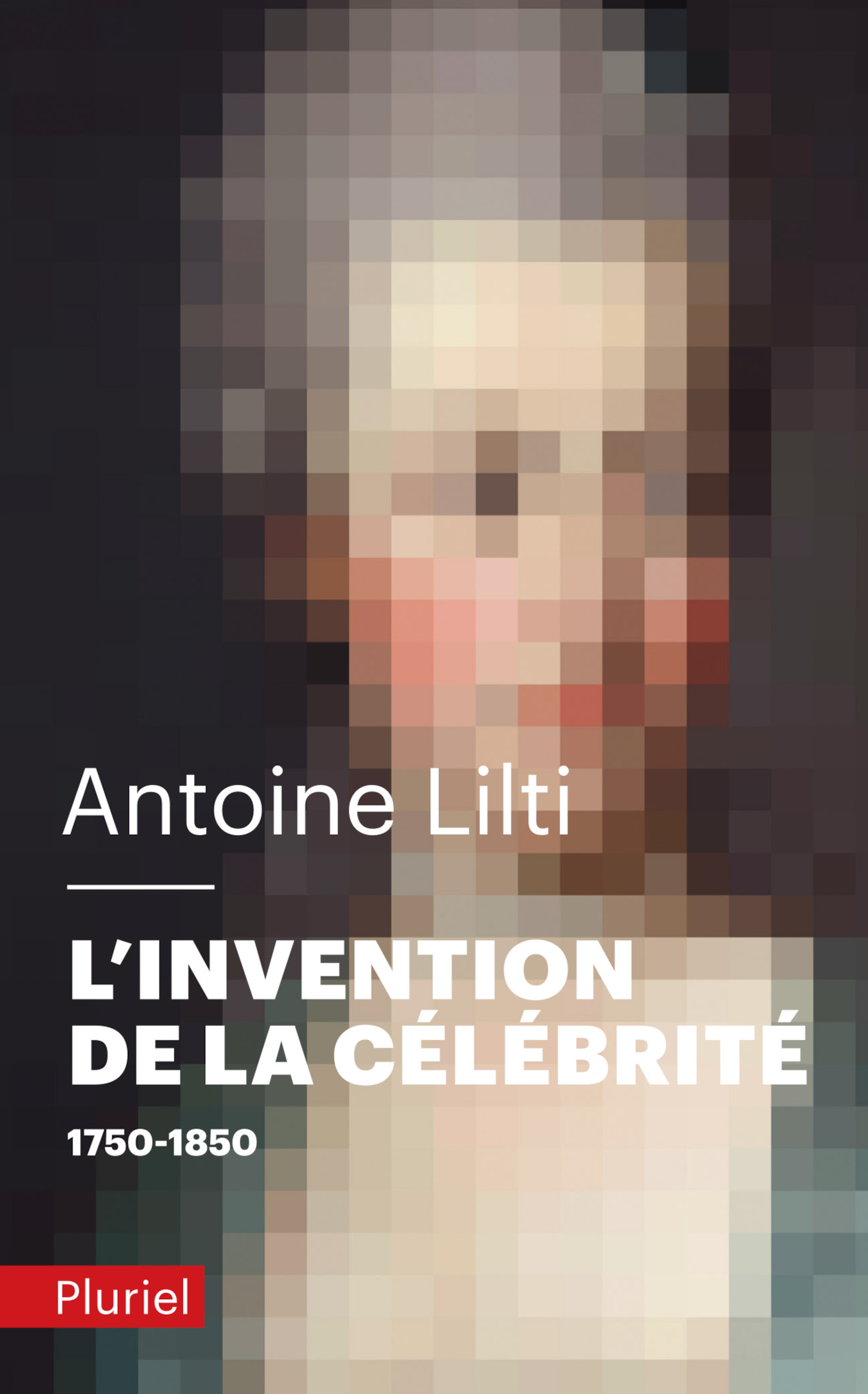 L'Invention de la célébrité