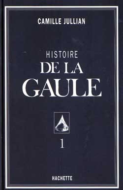 Histoire de la Gaule Tome I