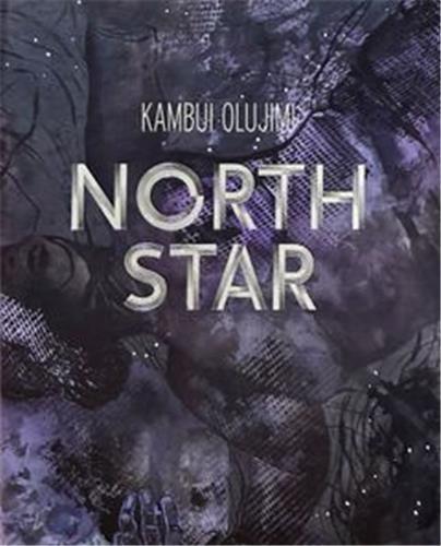 Kambui Olujimi: North Star /anglais