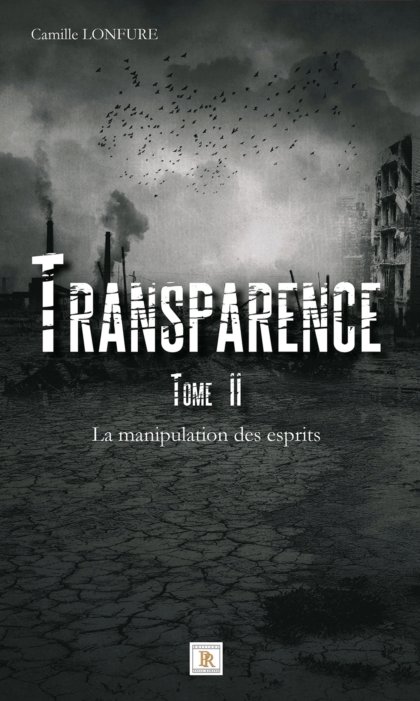 Transparence Tome 2 - La manipulation des esprits