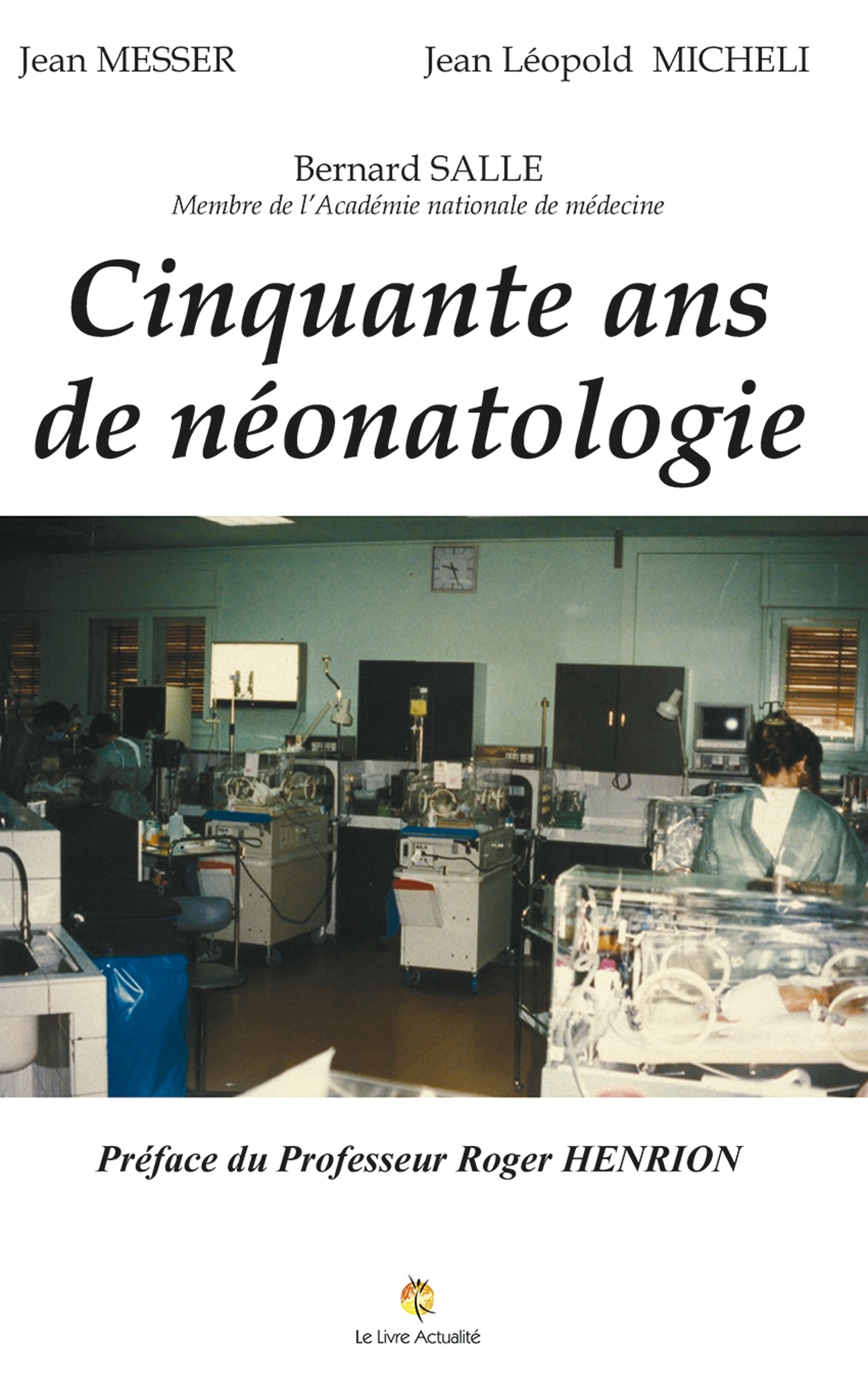 Cinquante ans de néonatologie