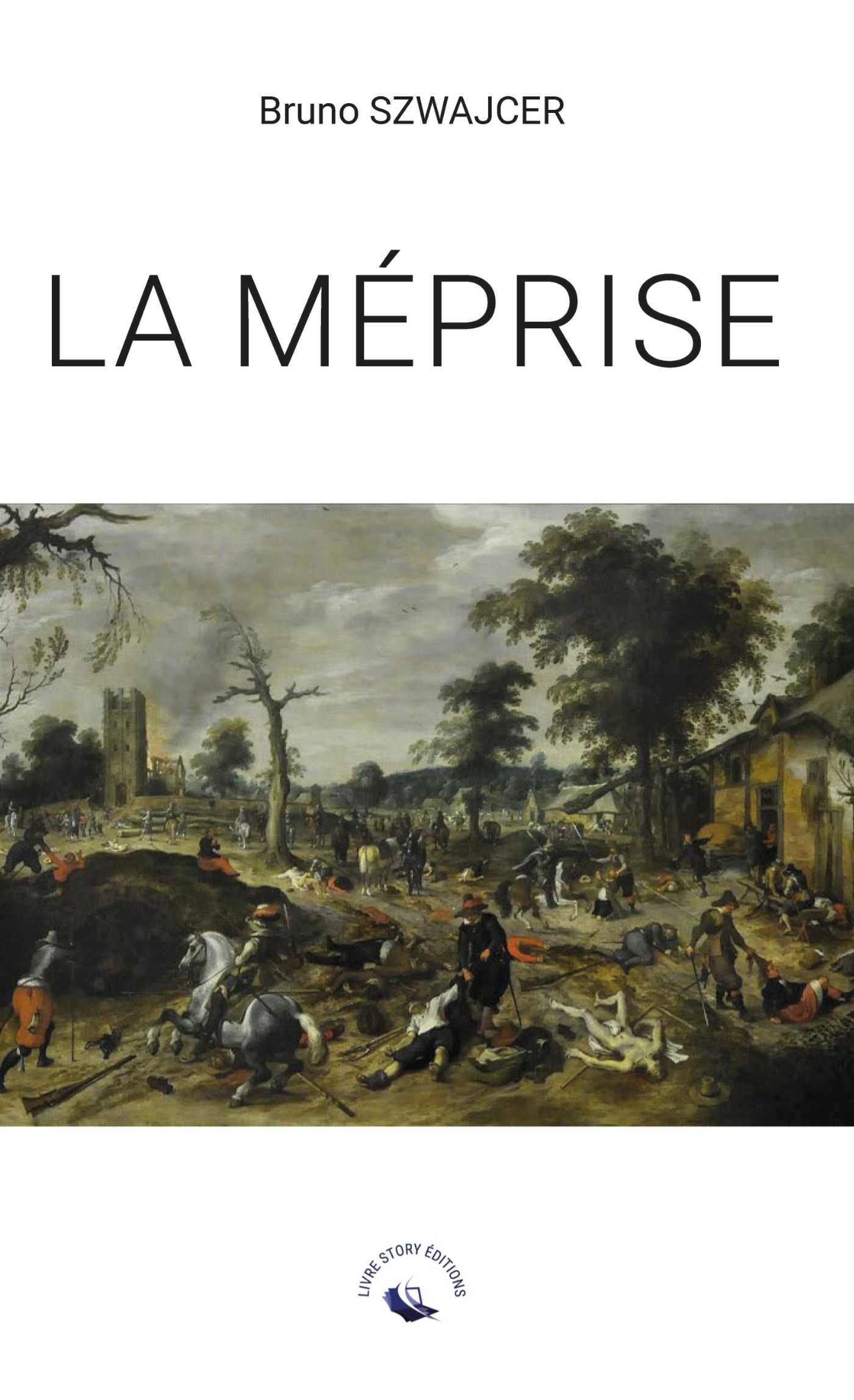LA MÉPRISE