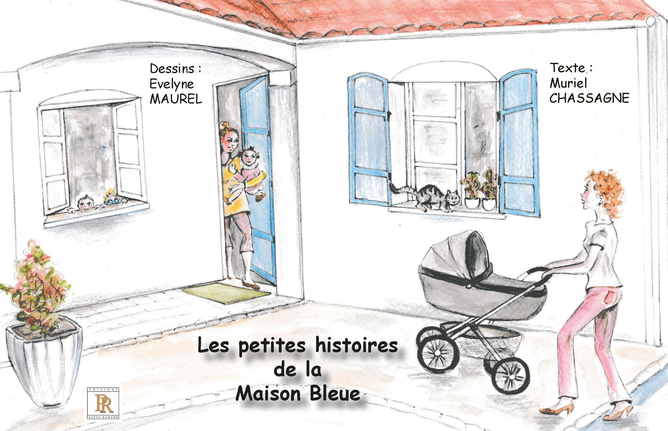 Les petites histoires de la Maison Bleue