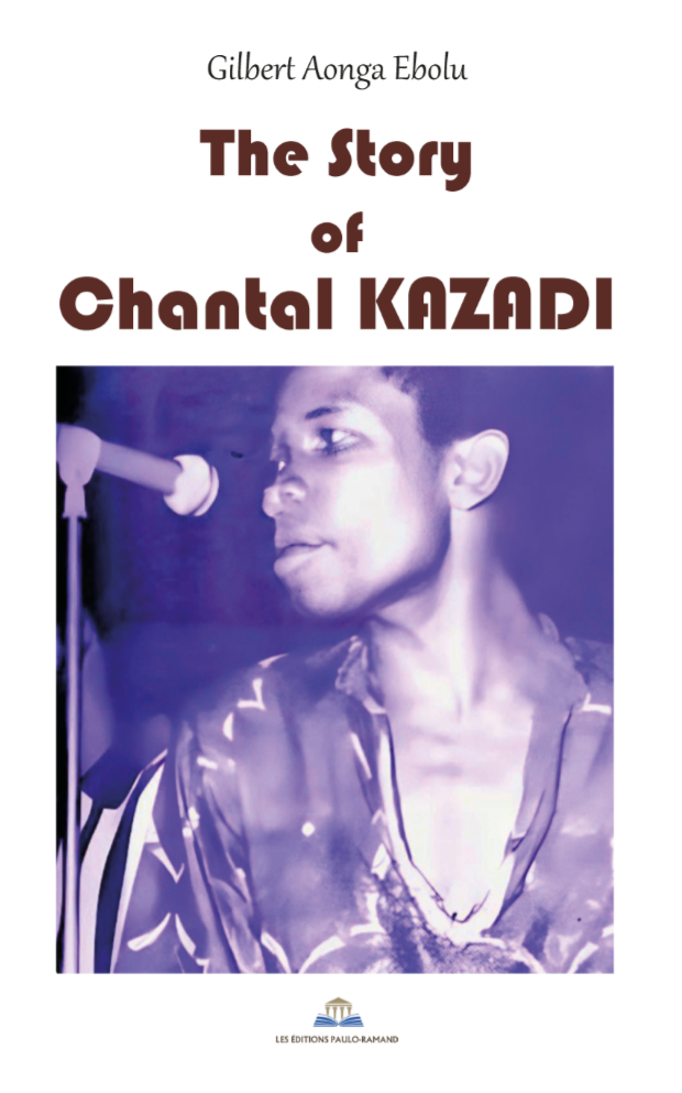 THE STORY OF CHANTAL KAZADI