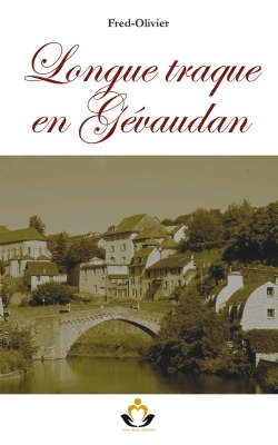 Longue traque en Gévaudan