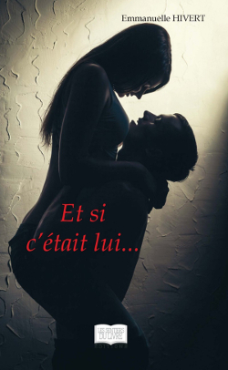 Et si c'était lui...