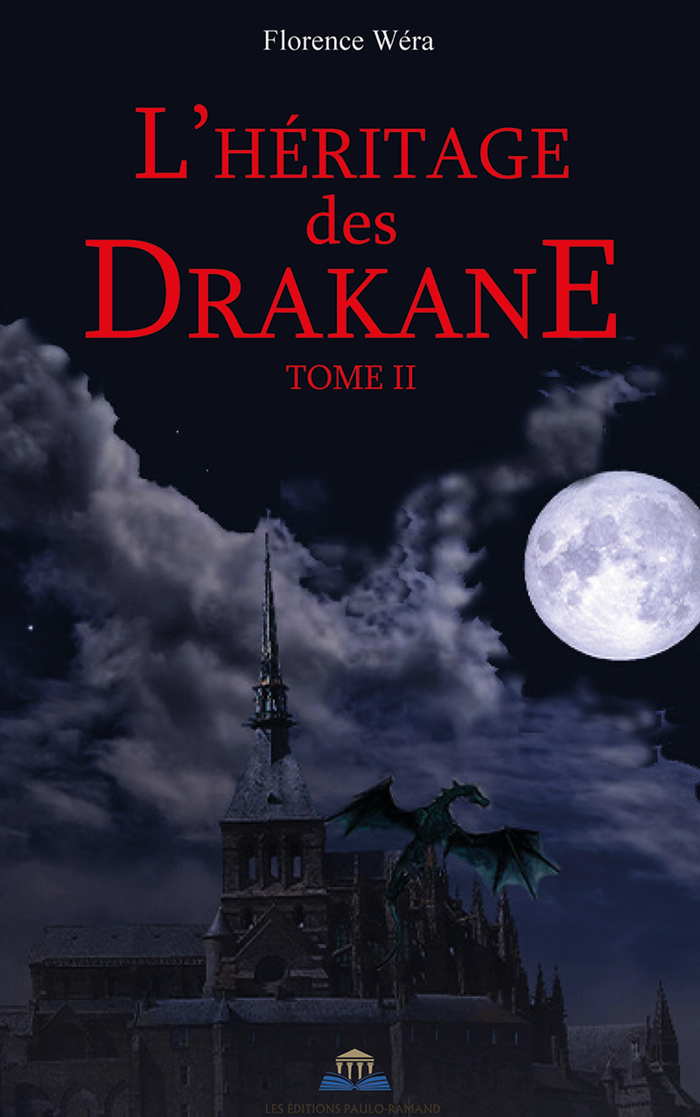 L'héritage des Drakane Tome II