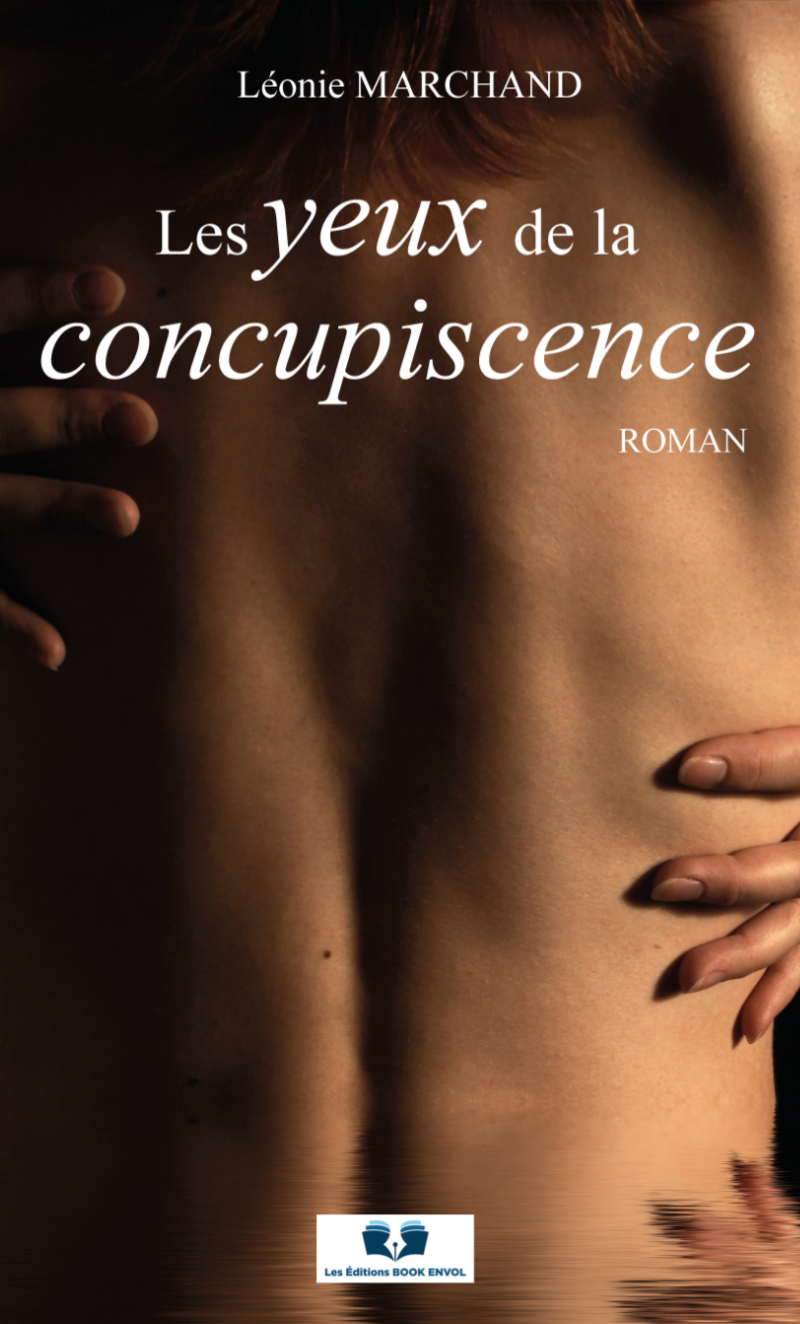 LES YEUX DE LA CONCUPISCENCE