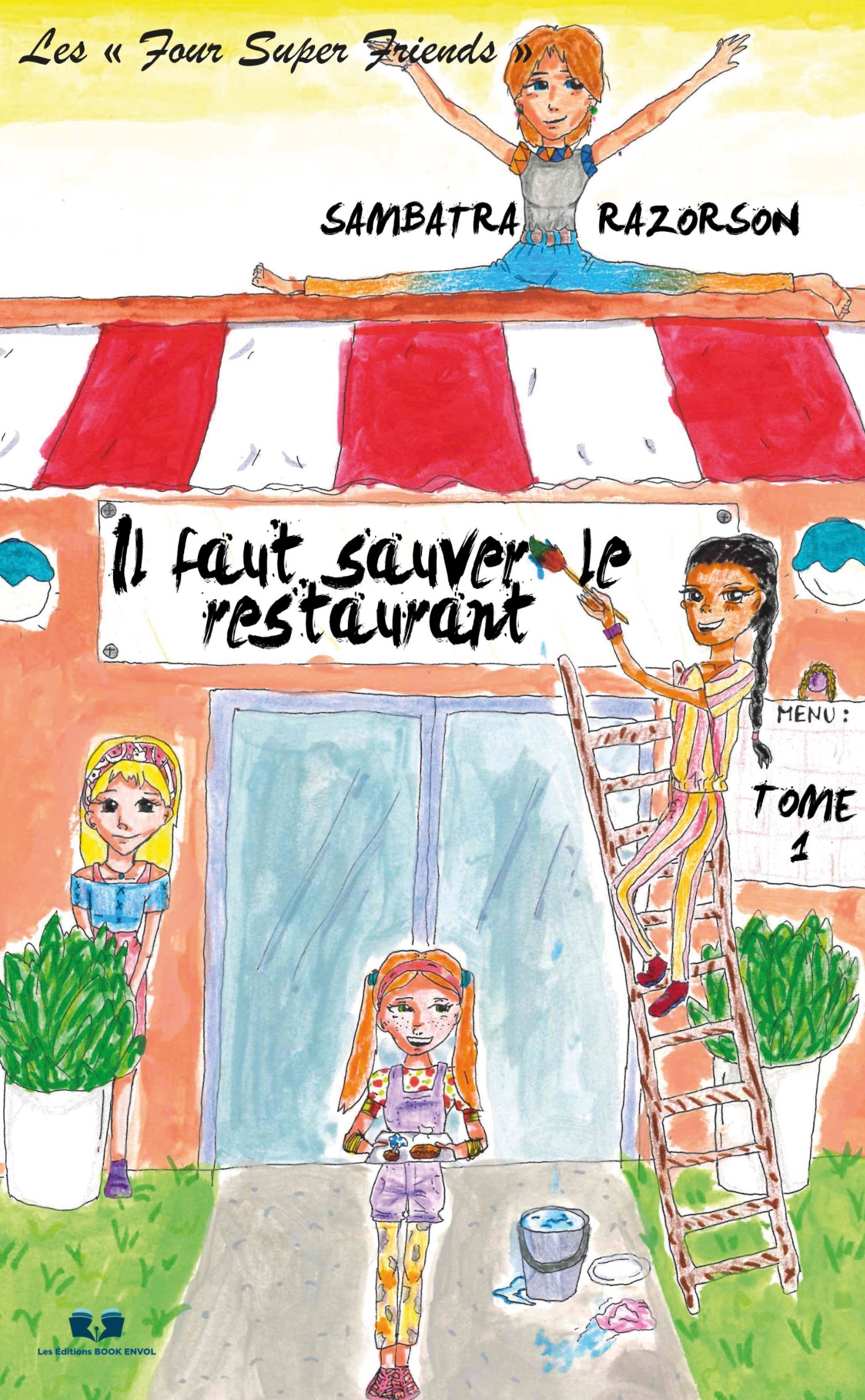 LES FOUR SUPER FRIENDS - TOME 1