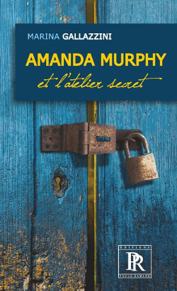 Amanda Murphy et l'atelier secret