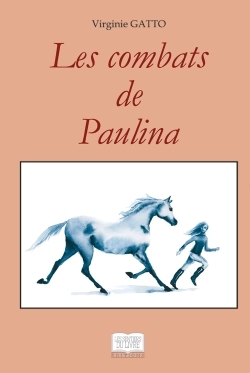Les combats de Paulina