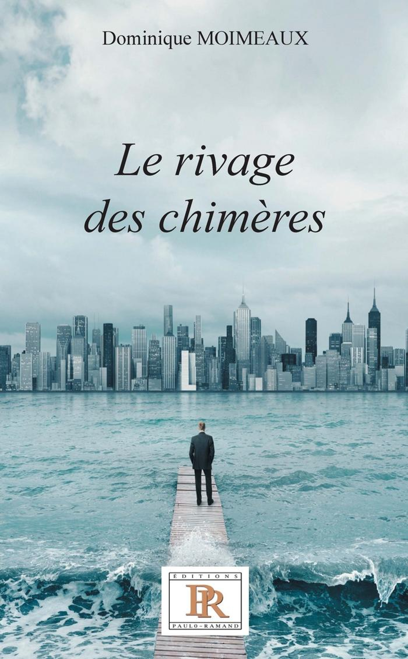 Le rivage des chimères