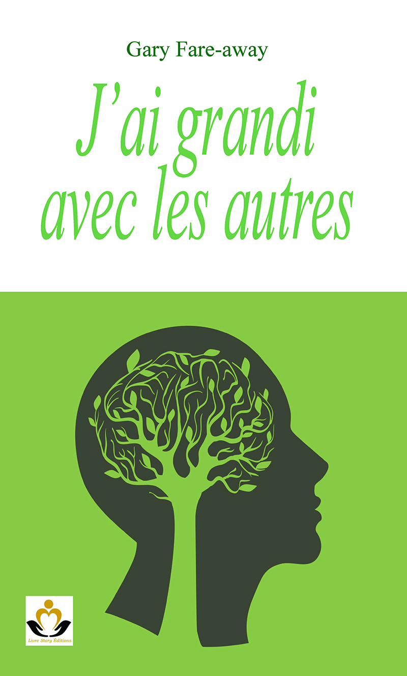 J'ai grandi avec les autres