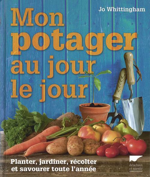 Mon potager au jour le jour