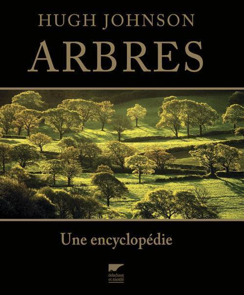 ARBRES UNE ENCYCLOPEDIE