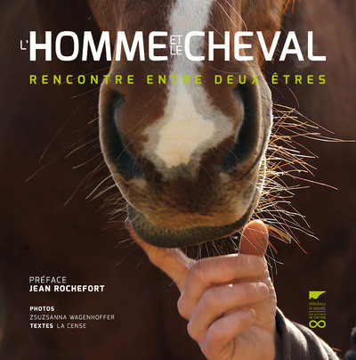 L-HOMME ET LE CHEVAL RENCONTRE ENTRE DEUX ETRES