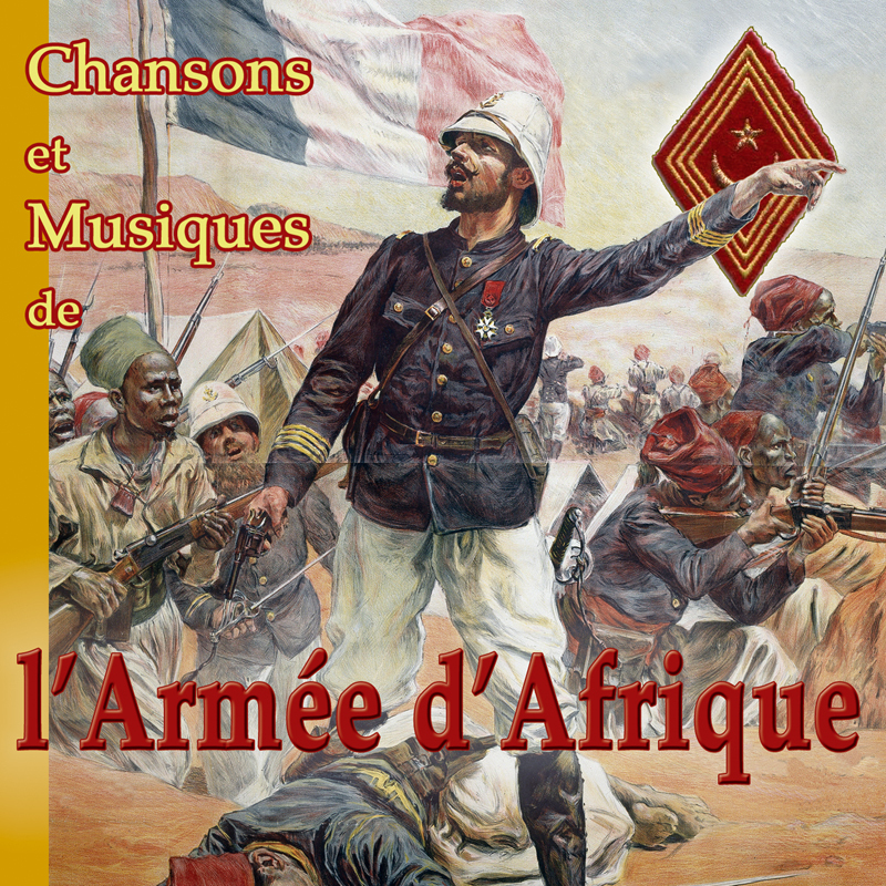 CD chansons et musiques de l'armée d'Afrique