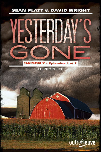 Yesterday's gone - saison 2 - Episodes 1 et 2 - Le prophète