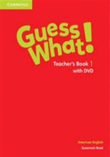 Guess what! american english level 1 teacher's book with dvd