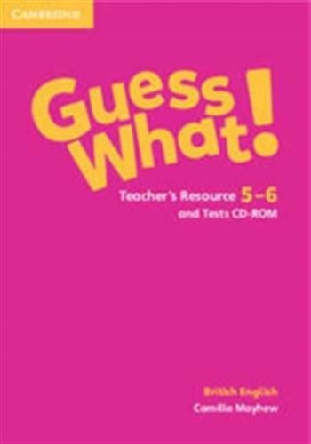 Guess what! levels 5–6 teacher's resource and tests cd-roms