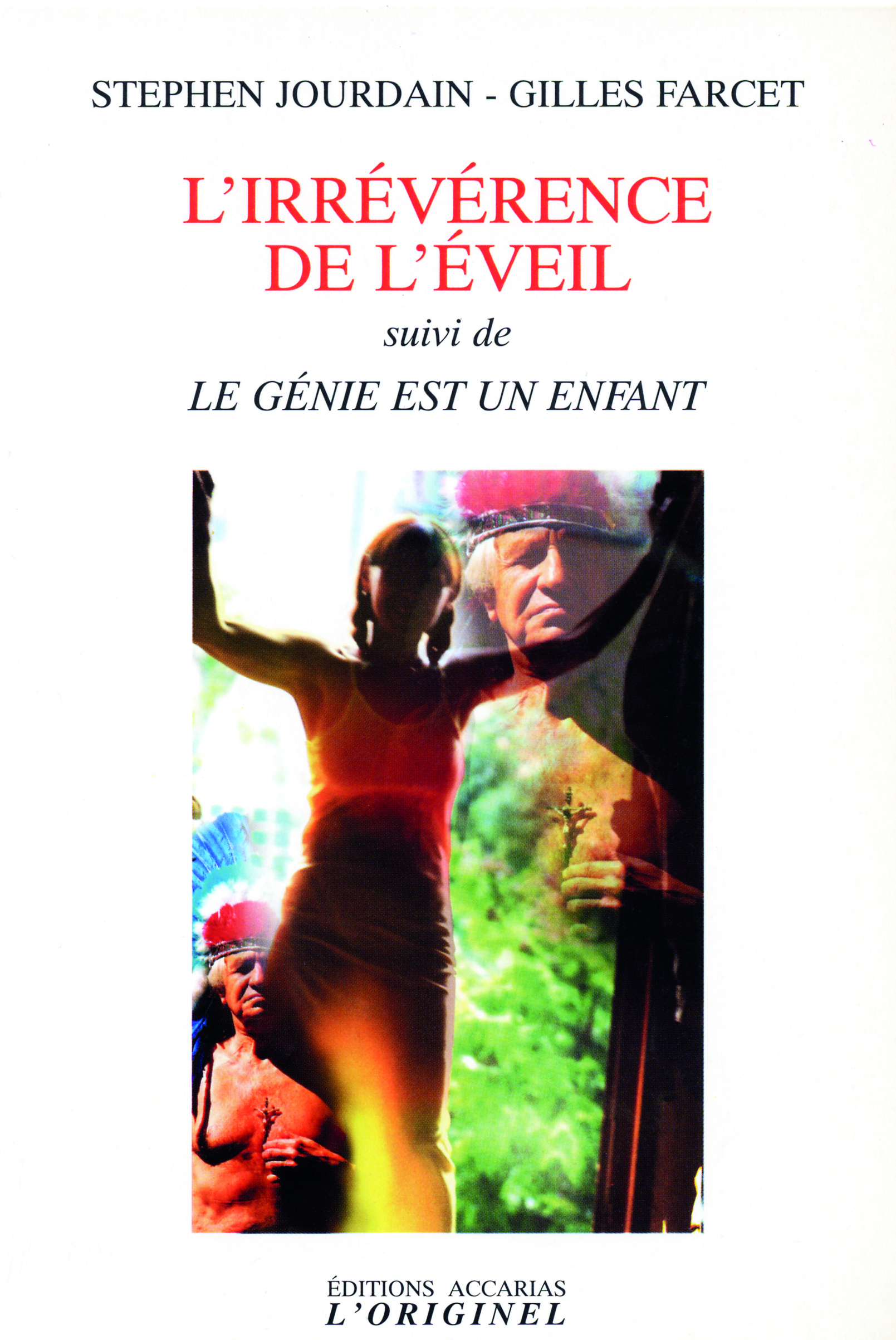 L'irrévérence de l'éveil