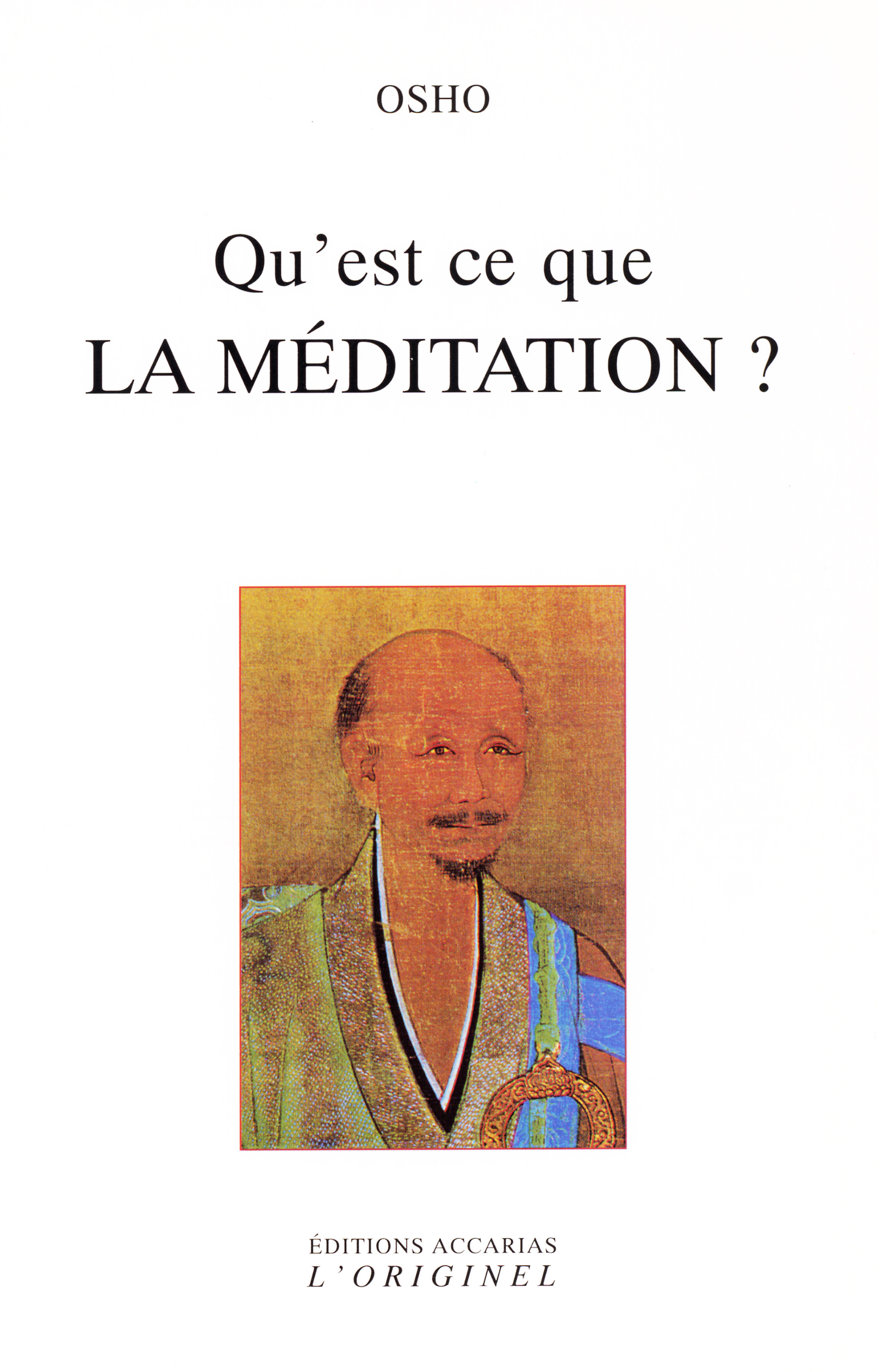 Qu'est-ce que la méditation ?
