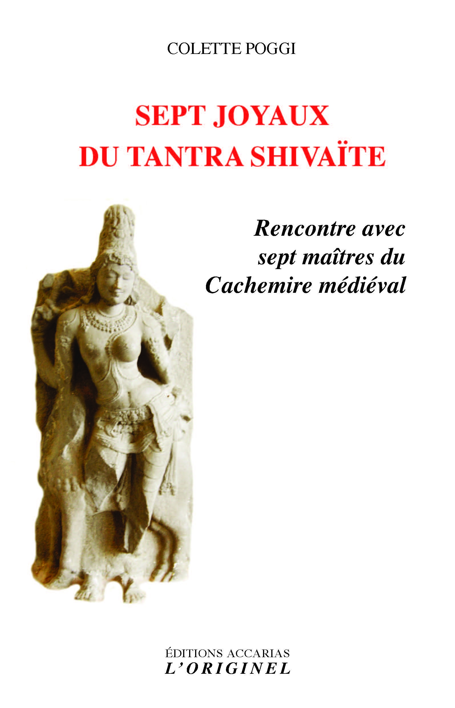 Sept joyaux du tantra Shivaité