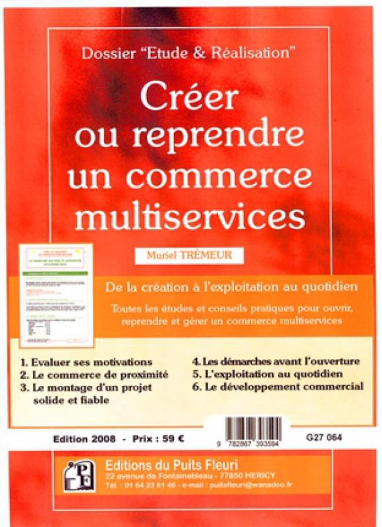 CREER OU REPRENDRE UN COMMERCE MULTISERVICES. DE LA CREATIONA L'EXPLOITATION AU