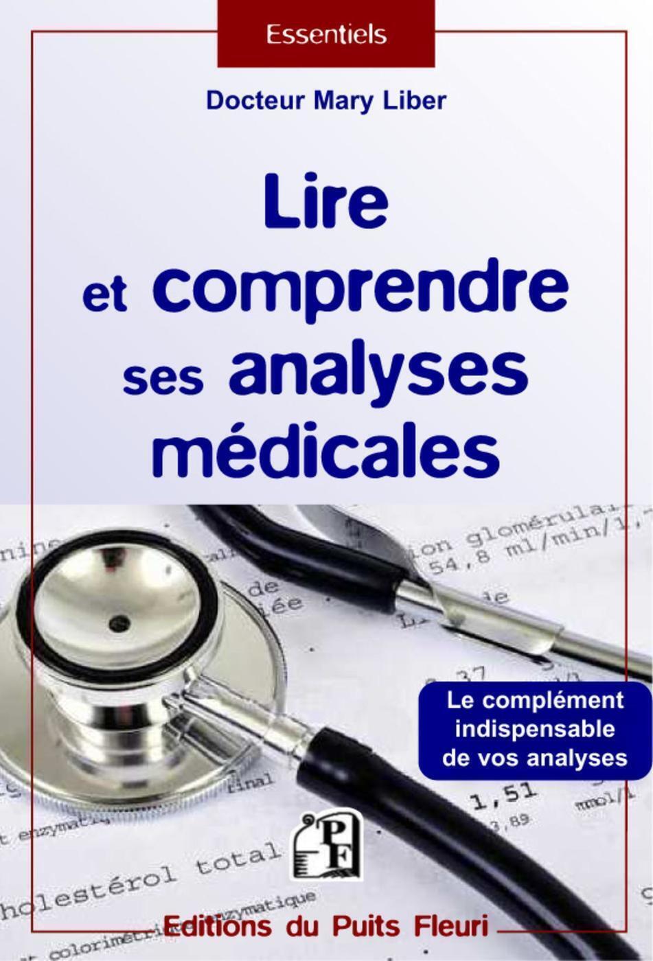 Lire et comprendre ses analyses médicales