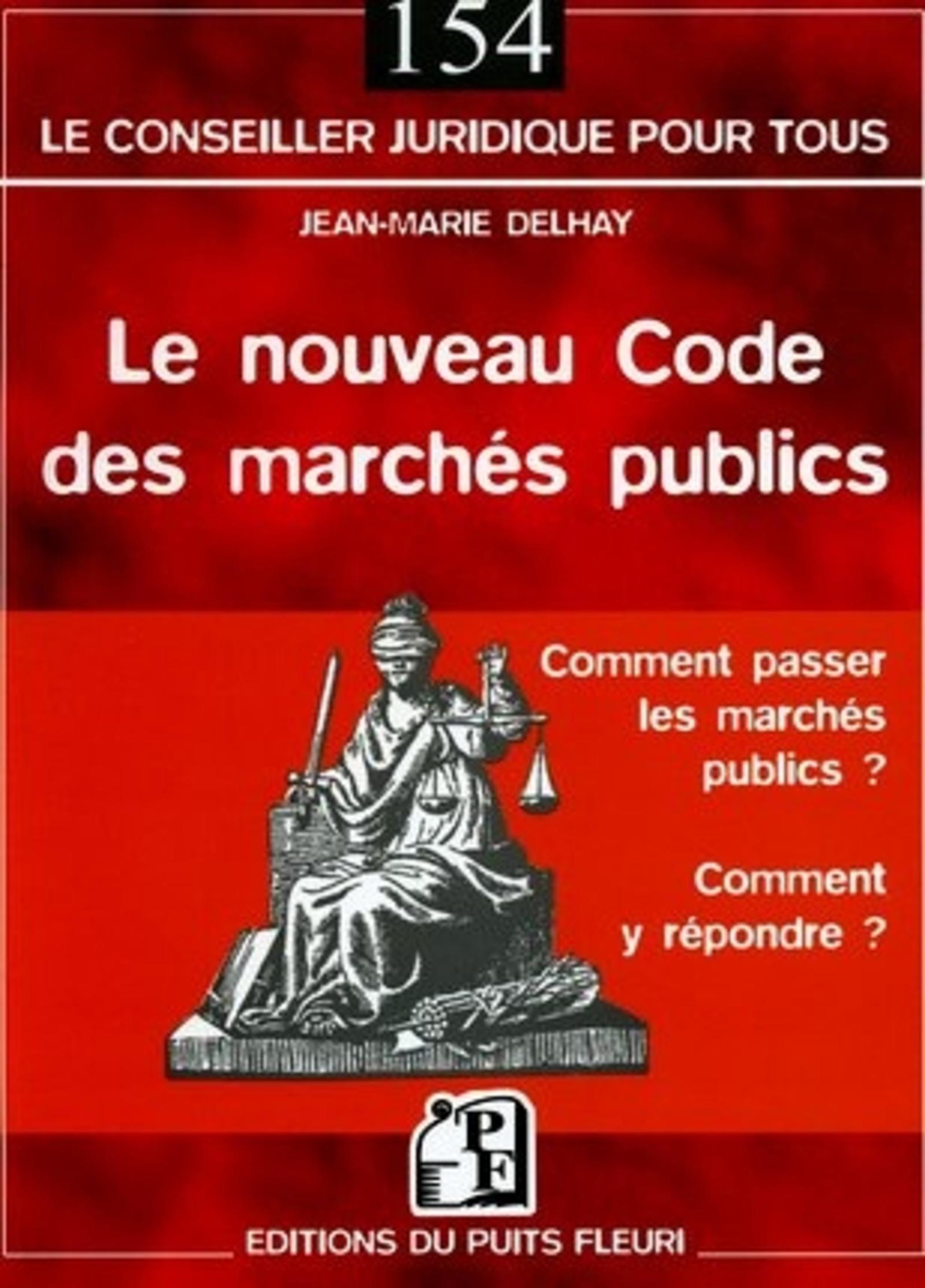 LE NOUVEAU CODE DES MARCHES PUBLICS.COMMENT PASSER LES MARCHES PUBLICS ? COMMENT