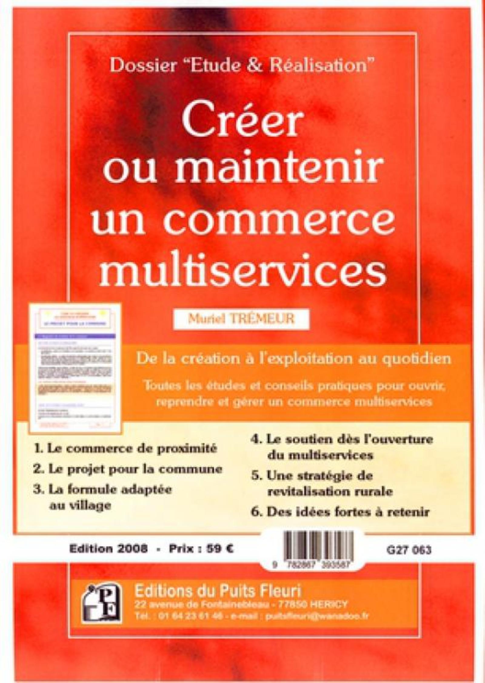 CREER OU MAINTENIR UN COMMERCE MULTISERVICE. DE LA CREATION A L'EXPLOITATION AU