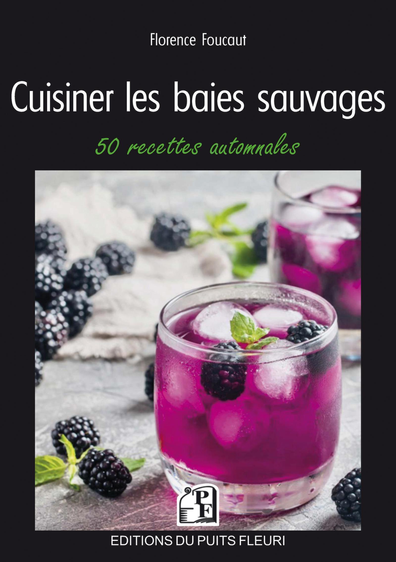 Cuisiner les baies sauvages