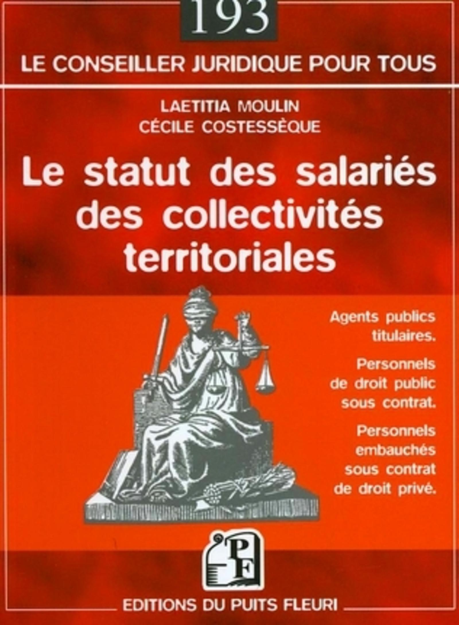 LE STATUT DES SALARIES DES COLLECTIVITES TERRITORIALES.AGENTS PUBLICS TITULAIRES
