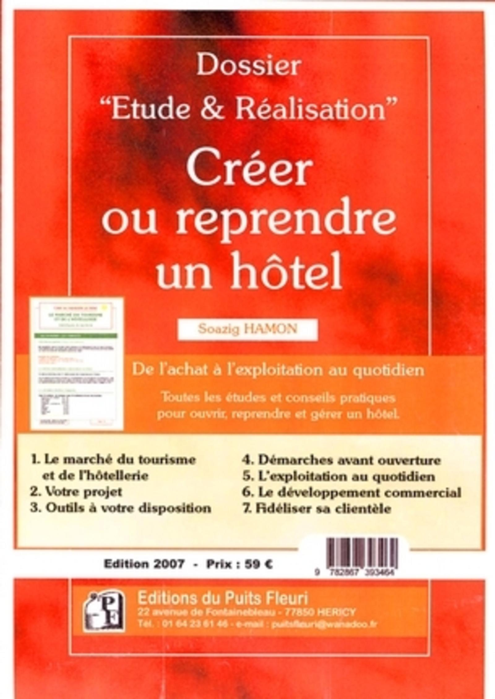 CREER OU REPRENDRE UN HOTEL. DOSSIER "ETUDE & REALISATION". DE L'ACHAT A L'EXPLO
