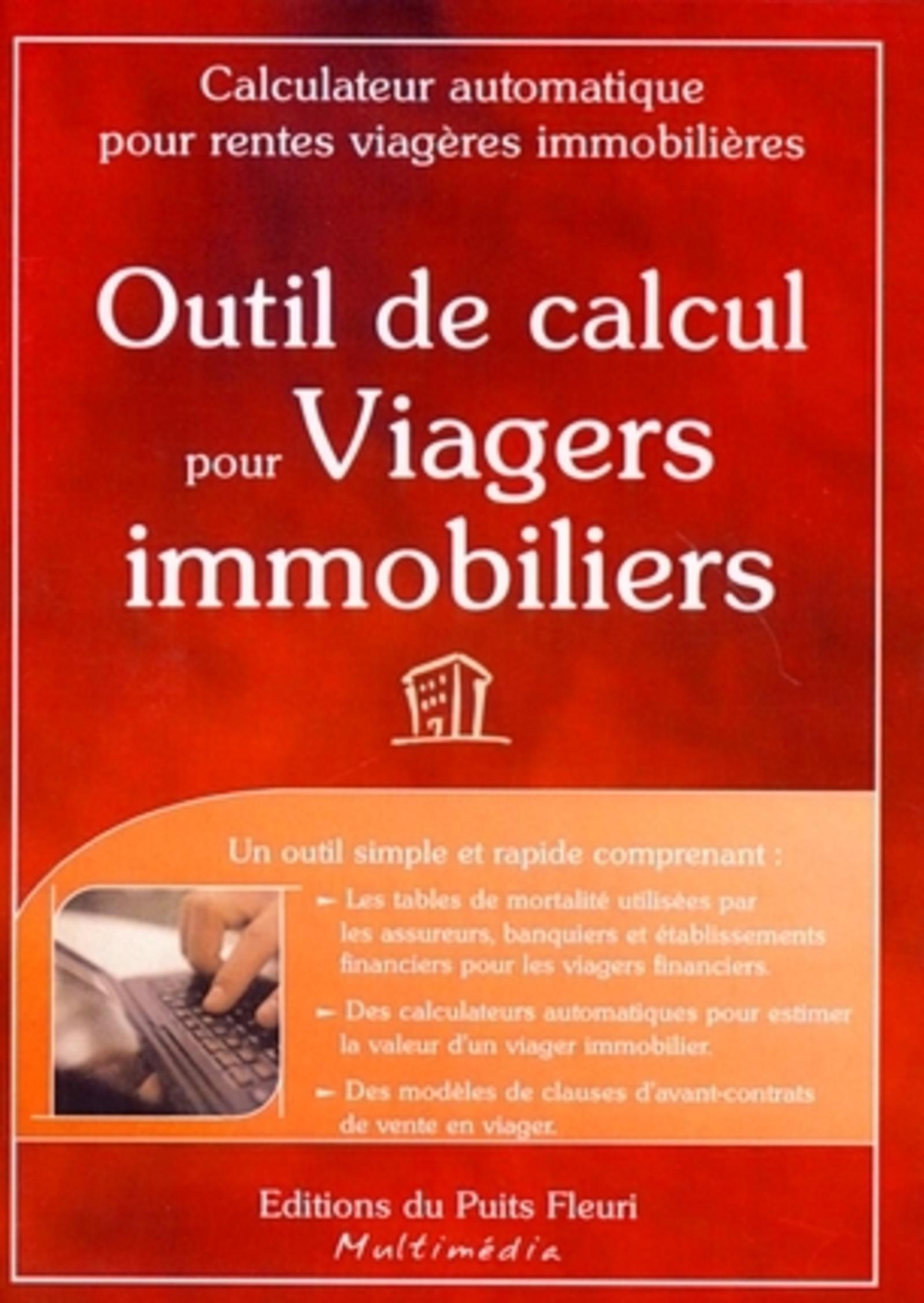 OUTILS DE CALCUL POUR VIAGERS IMMOBILIERS. CALCULATEUR POUR RENTES VIAGERES IMMO