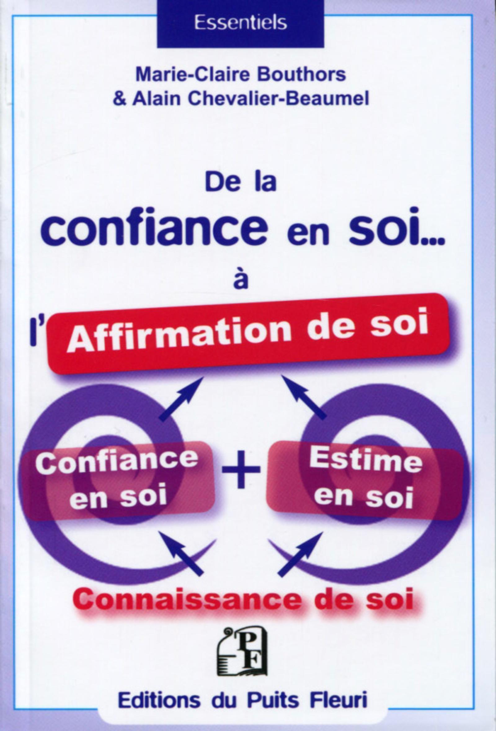 De la confiance en soi... à l'affirmation de soi