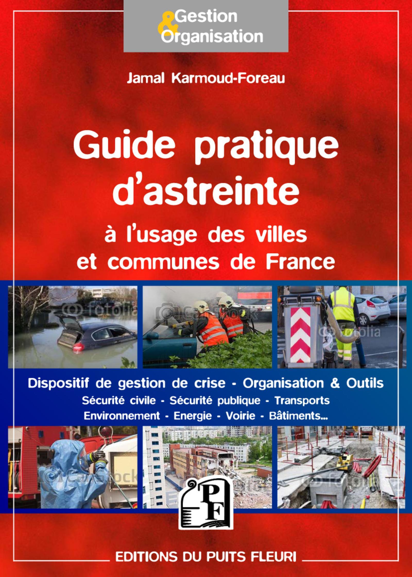 GUIDE PRATIQUE D ASTREINTE A L USAGE DES COMMUNES ET VILLES DE FRANCE DISPOSITIF