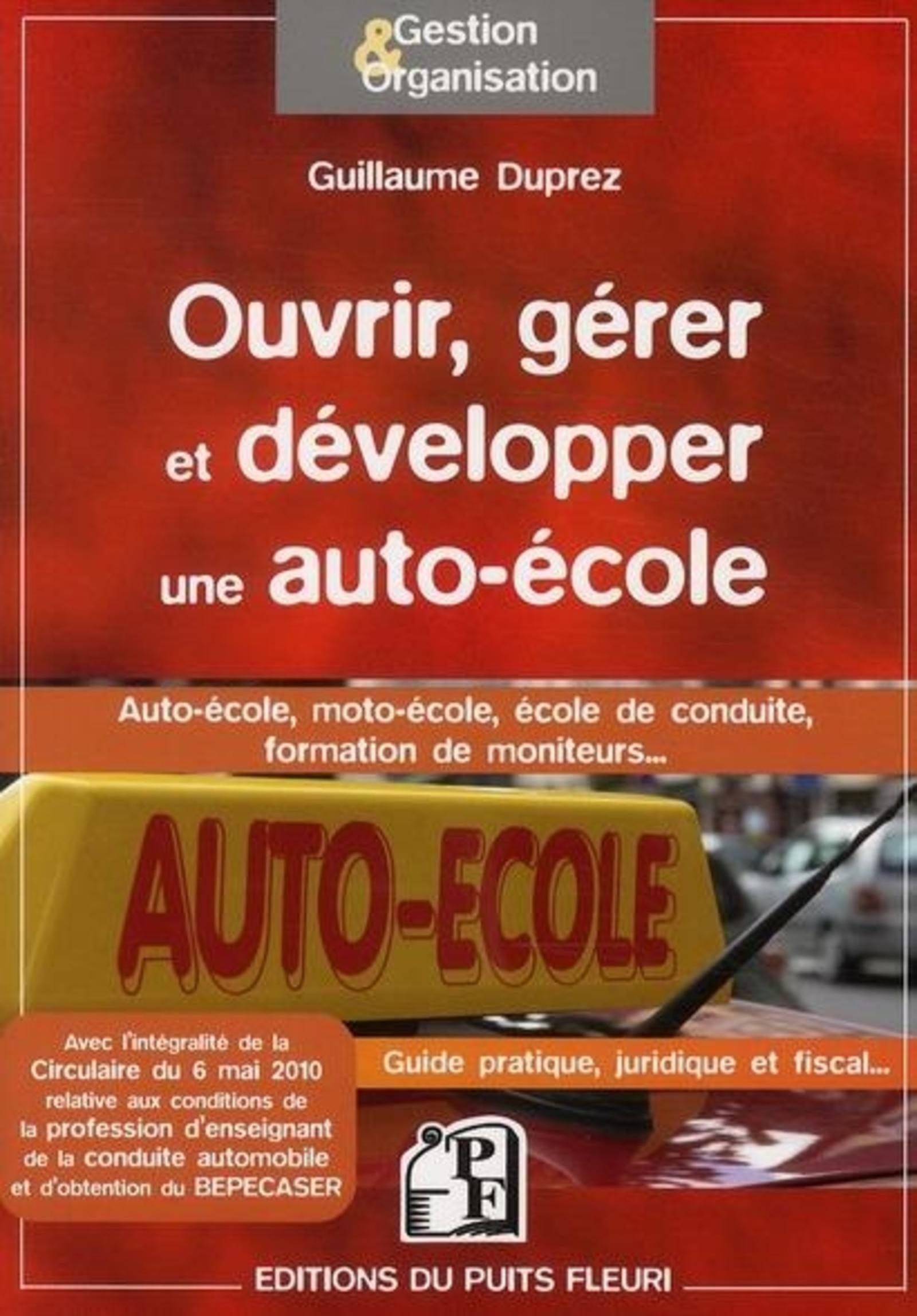 Ouvrir, gérer et développer une auto-école