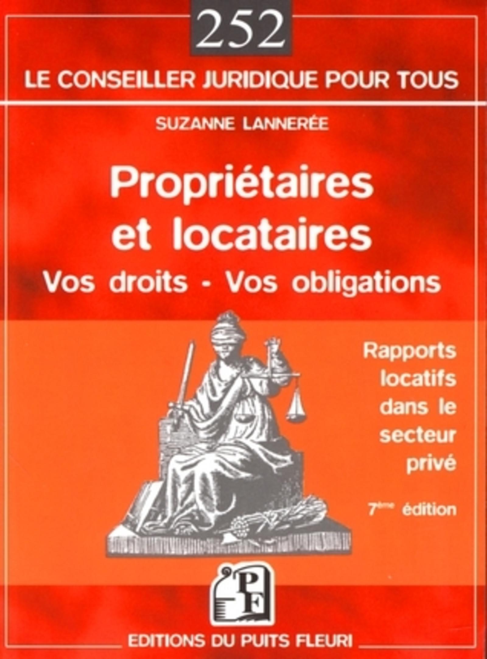 PROPRIETAIRES ET LOCATAIRES. VOS DROITS - VOS OBLIGATIONS. RAPPORTS LOCATIFS DAN