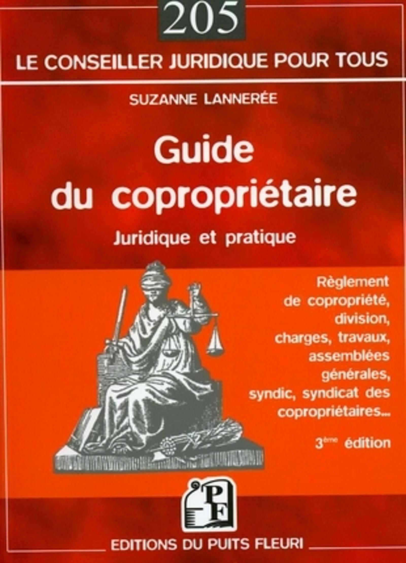 GUIDE DU COPROPRIETAIRE. JURIDIQUE ET PRATIQUE. REGLEMENT DECOPROPRIETE, DIVISIO
