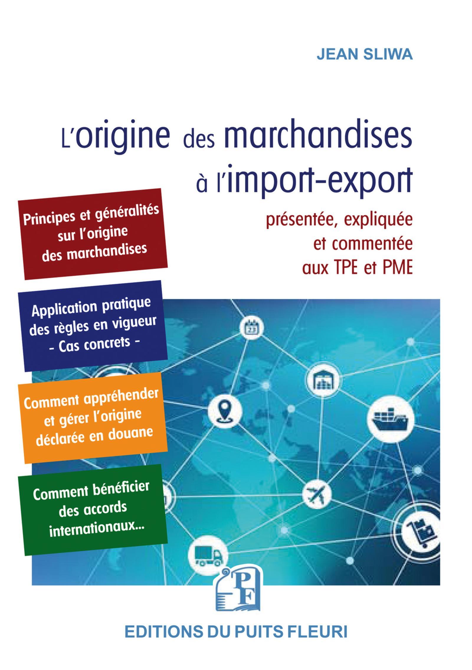L'origine des marchandises à l'import-export