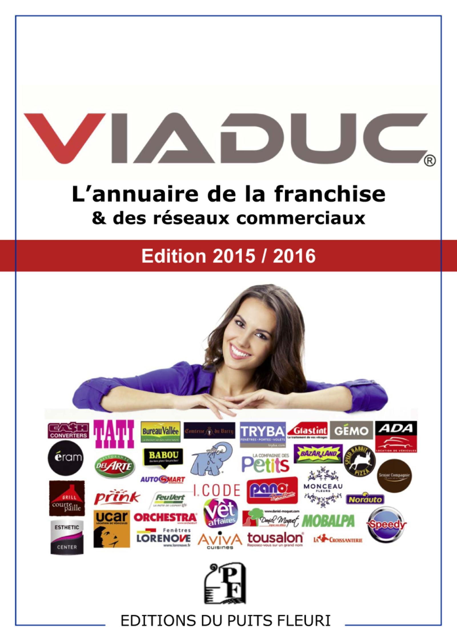 VIADUC  L ANNUAIRE DE LA FRANCHISE ET DES RESEAUX COMMERCIAUX  2015 2016