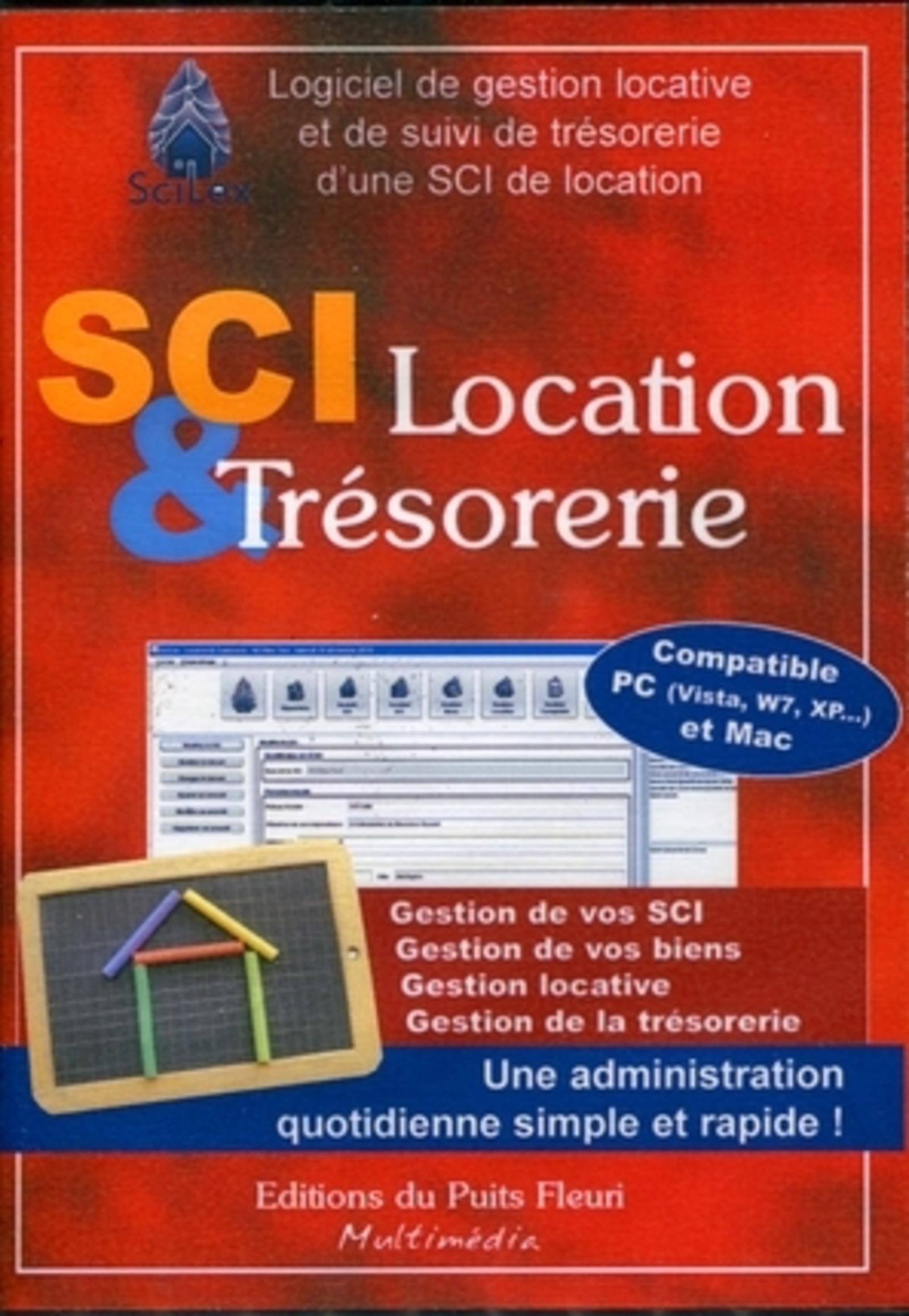 SCI LOCATION & TRESORERIE. CD ROM. LOGICIEL DE GESTION LOCATIVE ET DE SUIVI DE T