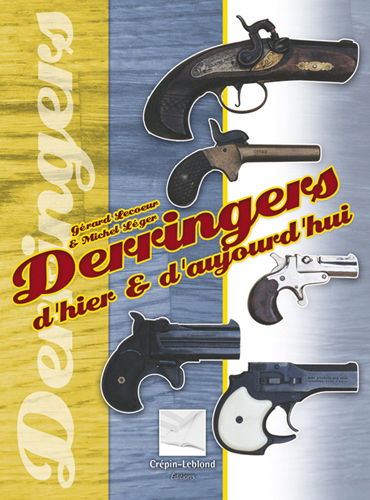 DERRINGERS D'HIER ET D'AUJOURD'HUI