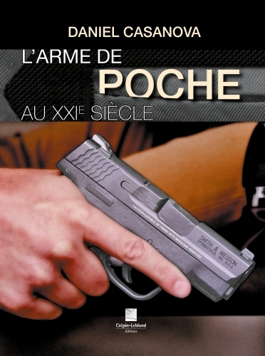 l'arme de poche du XXe siècle
