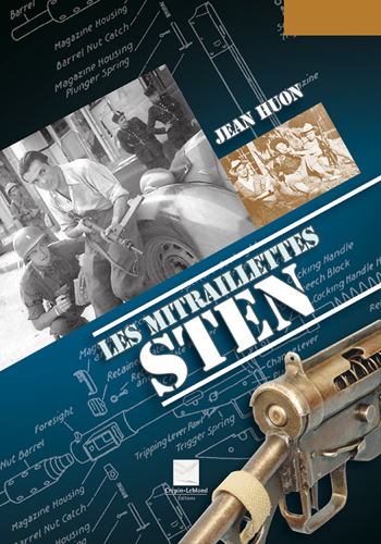 LES MITRAILLETTES STEN