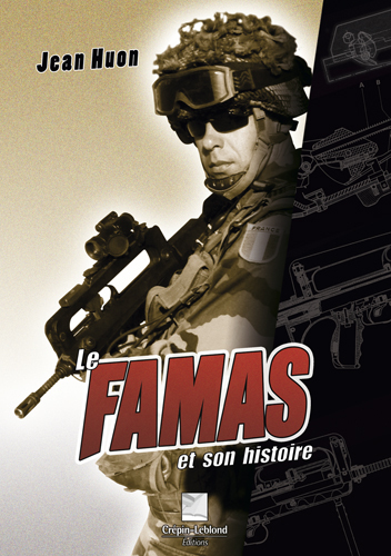 LE FAMAS ET SON HISTOIRE