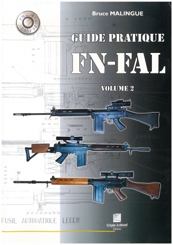 GUIDE PRATIQUE DU FN-FAL VOLUME 2