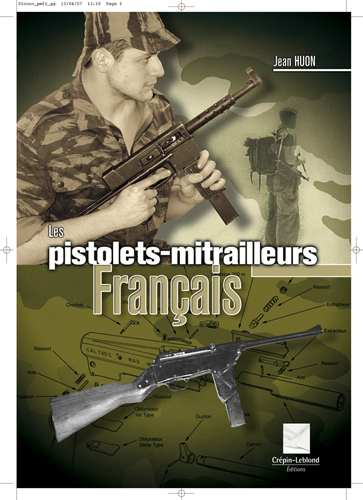 LES PISTOLETS MITRAILLEURS FRANCAIS
