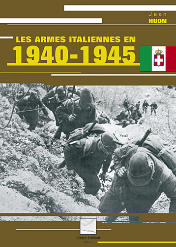 LES ARMES ITALIENNES EN 1940-1945